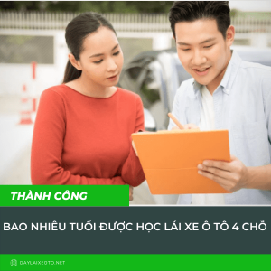 Bao nhiêu tuổi được học bằng lái xe ô tô 4 chỗ