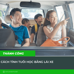 Cách tính tuổi học bằng lái xe máy và ô tô